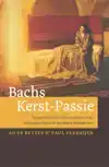 BACHS KERST-PASSIE