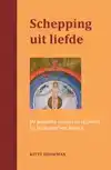 SCHEPPING UIT LIEFDE