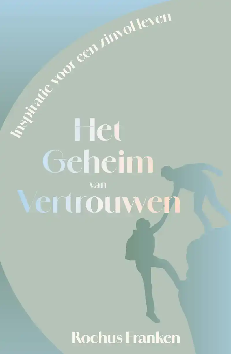 HET GEHEIM VAN VERTROUWEN