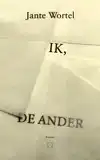 IK, DE ANDER