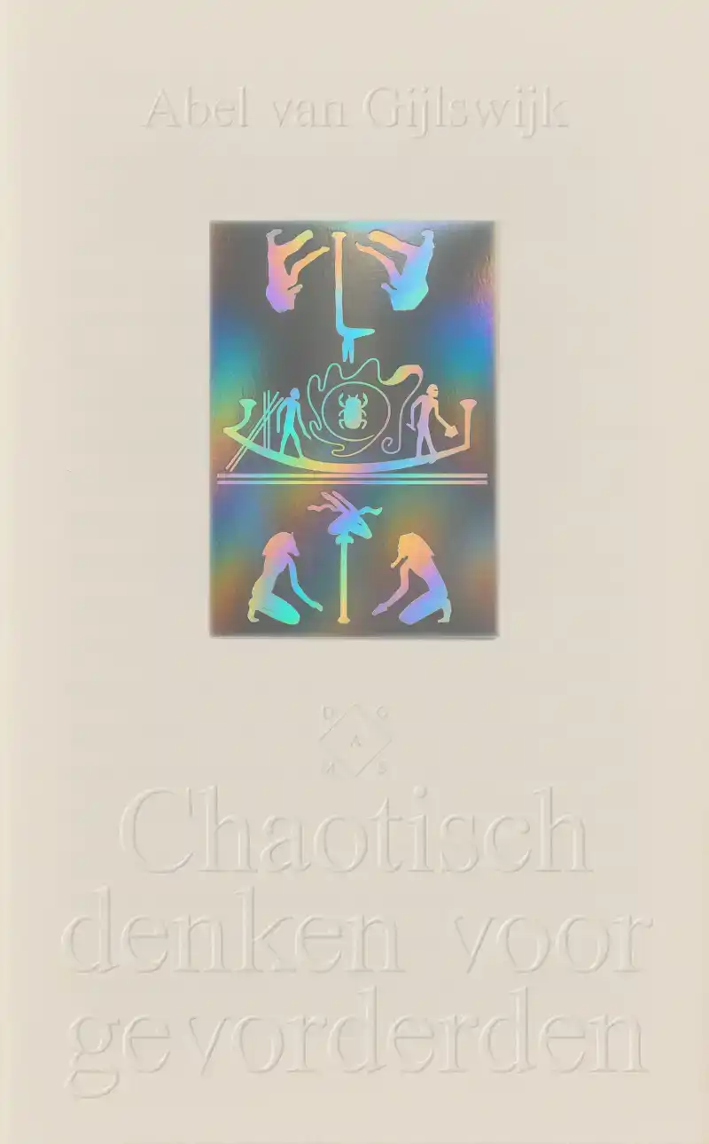 CHAOTISCH DENKEN VOOR GEVORDERDEN