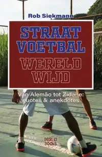 STRAATVOETBAL WERELDWIJD