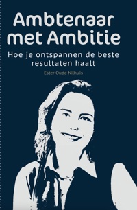AMBTENAAR MET AMBITIE
