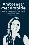 AMBTENAAR MET AMBITIE