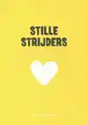 STILLE STRIJDERS