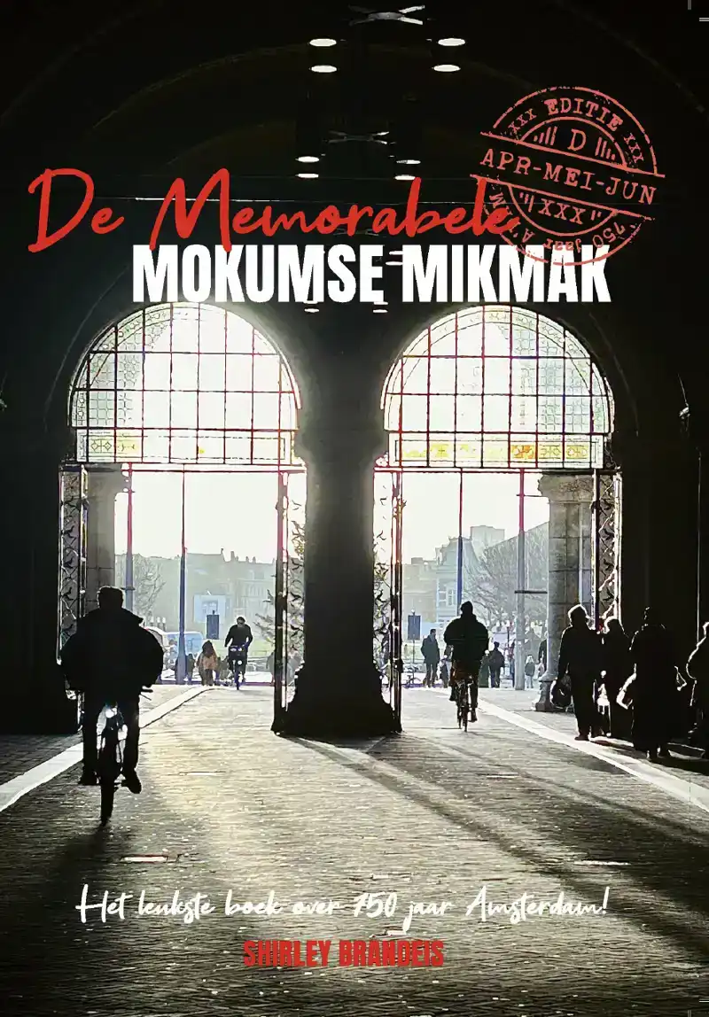 DE MEMORABELE MOKUMSE MIKMAK DEEL 2