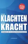 MEER KLACHTEN. MEER KRACHT.
