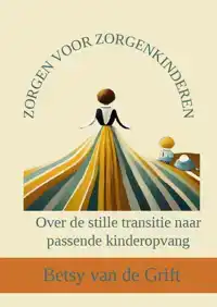 ZORGEN VOOR ZORGENKINDEREN