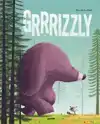 GRRRIZZLY