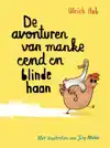 DE AVONTUREN VAN MANKE EEND EN BLINDE HAAN