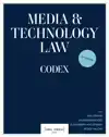 MEDIA & TECHNOLOGY LAW CODEX