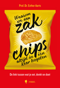 WAAROM WE EEN ZAK CHIPS ALTIJD IN EEN KEER LEEGETEN
