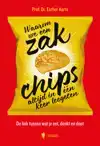 WAAROM WE EEN ZAK CHIPS ALTIJD IN EEN KEER LEEGETEN