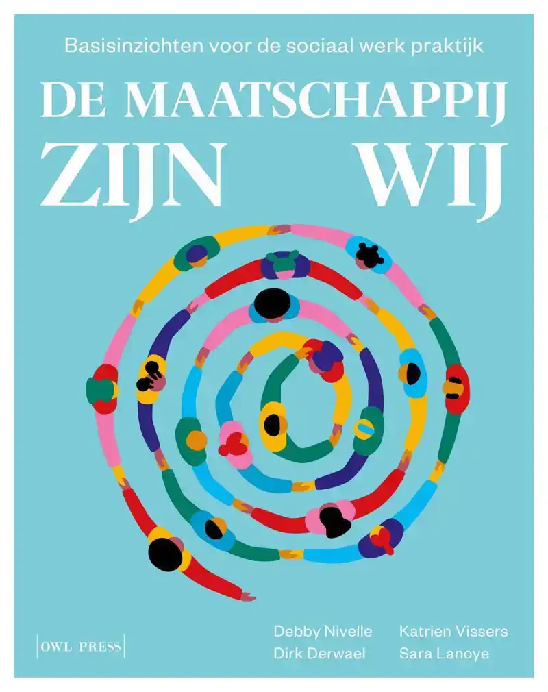 DE MAATSCHAPPIJ ZIJN WIJ