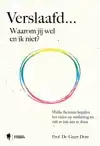 VERSLAAFD... WAAROM JIJ WEL EN IK NIET?