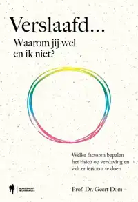 VERSLAAFD... WAAROM JIJ WEL EN IK NIET?