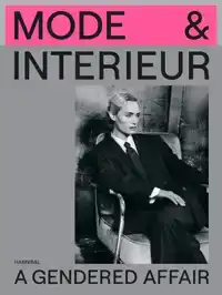 MODE & INTERIEUR - A GENDERED AFFAIR