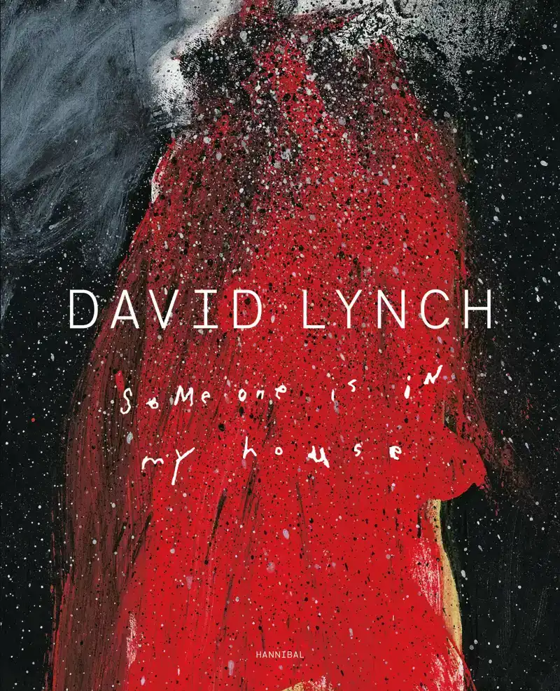 DAVID LYNCH - SOMEONE IS IN MY HOUSE