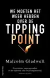 WE MOETEN HET WEER HEBBEN OVER DE TIPPINGPOINT