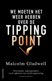 WE MOETEN HET WEER HEBBEN OVER DE TIPPINGPOINT