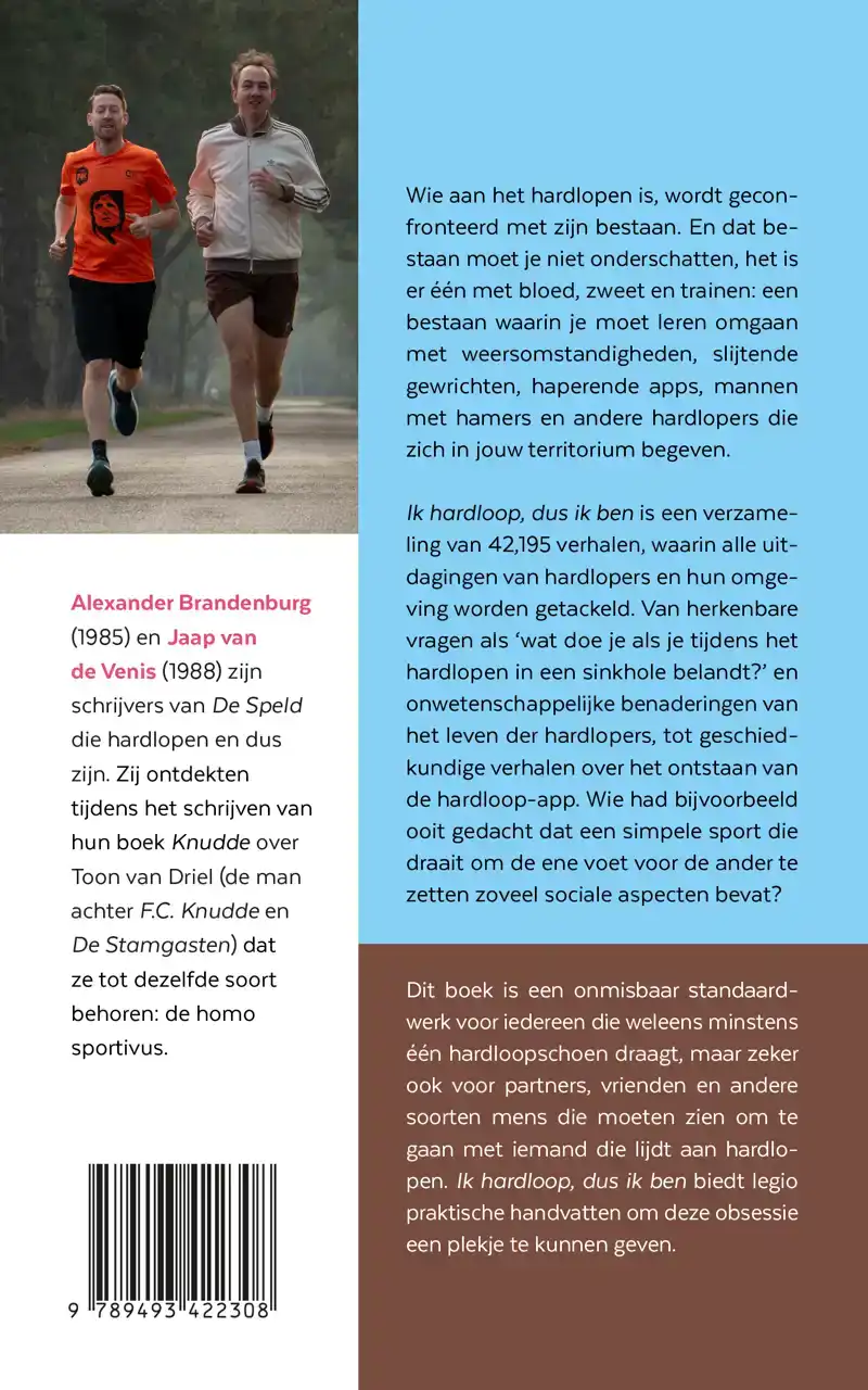 IK HARDLOOP, DUS IK BEN