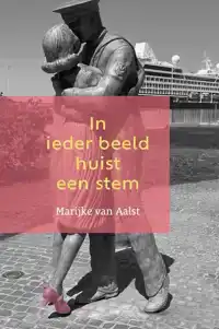 IN IEDER BEELD HUIST EEN STEM