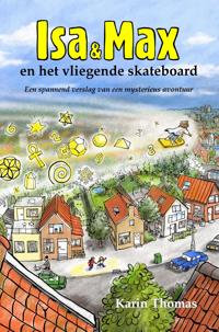 ISA EN MAX EN HET VLIEGENDE SKATEBOARD