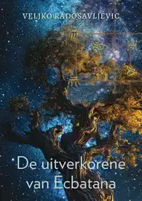 DE UITVERKORENE VAN ECBATANA