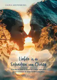 LIEFDE IN DE SCHADUW VAN CHAOS
