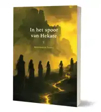 IN HET SPOOR VAN HEKATE