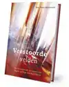 VERSTOORDE VELDEN