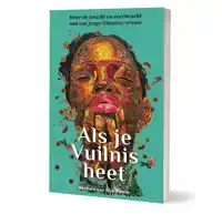 ALS JE VUILNIS HEET