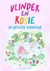 VLINDER EN ROSIE OP INTUITIE AVONTUUR
