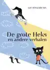 DE GROTE HEKS EN ANDERE VERHALEN
