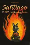 SANTIAGO EN HET VULKAANGEHEIM
