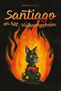 SANTIAGO EN HET VULKAANGEHEIM