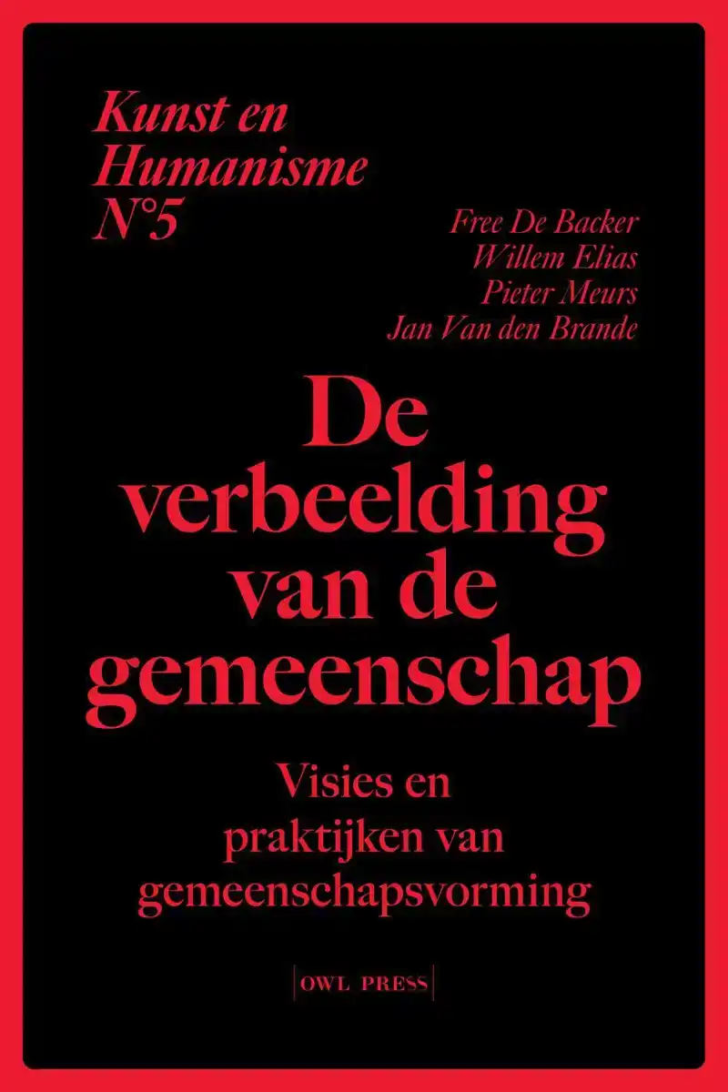 KUNST EN HUMANISME 5: DE VERBEELDING VAN DE GEMEENSCHAP