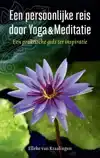EEN PERSOONLIJKE REIS MET YOGA & MEDITATIE