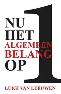 NU HET ALGEMEEN BELANG OP 1
