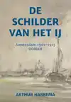 DE SCHILDER VAN HET IJ