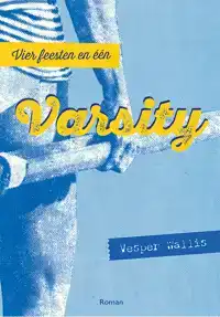 VIER FEESTEN EN EEN VARSITY
