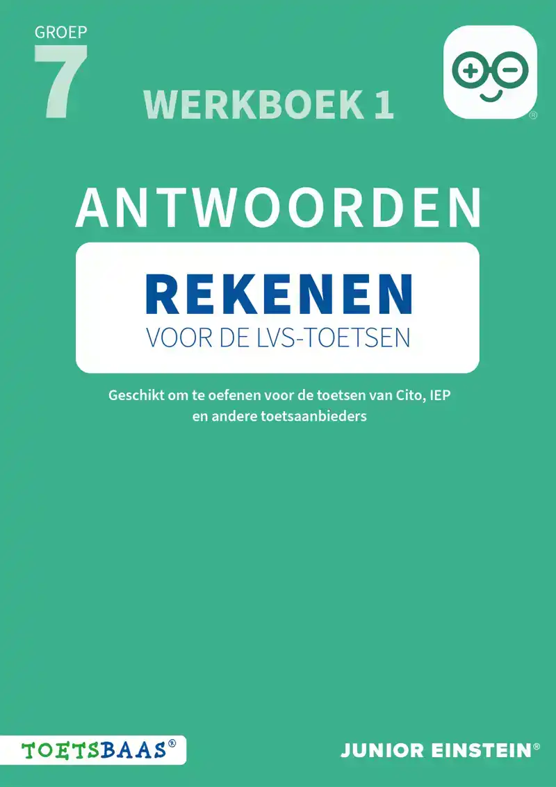 REKENEN VOOR DE LVS-TOETSEN - GROEP 7 - ANTWOORDENBOEK 1