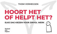 HOORT HET OF HELPT HET?