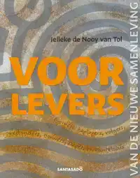 VOORLEVERS VAN DE NIEUWE SAMENLEVING