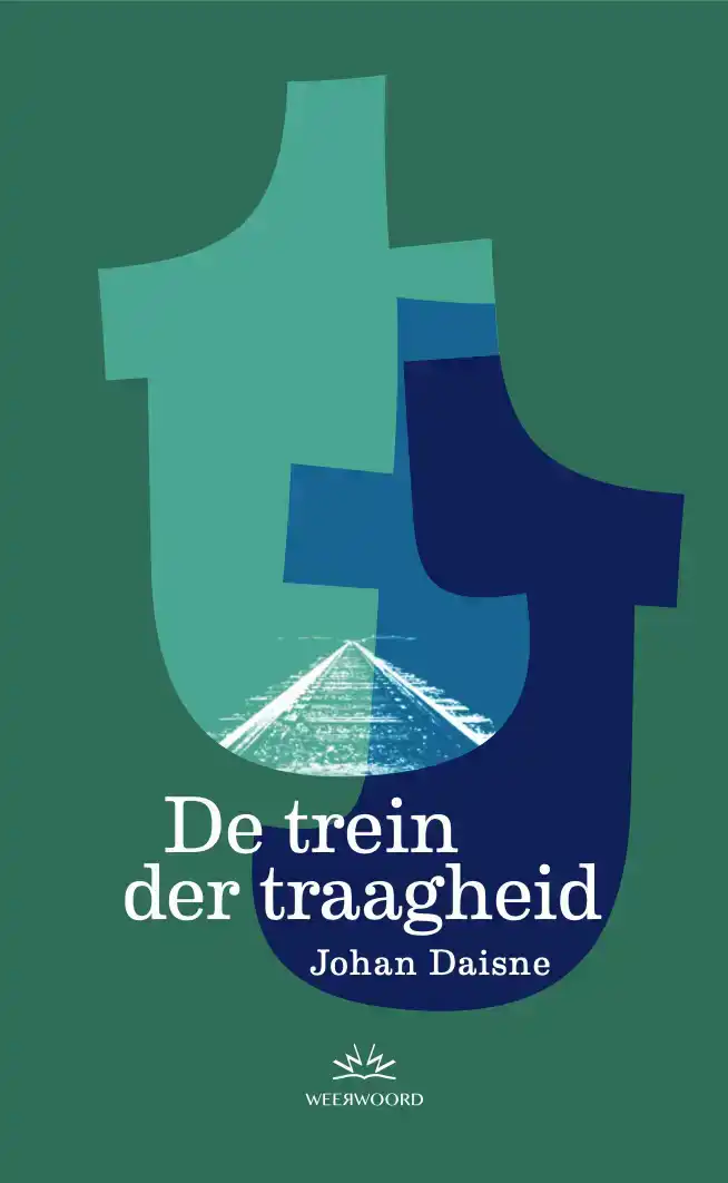 DE TREIN DER TRAAGHEID