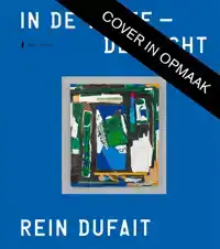 REIN DUFAIT. IN DE VERTE - DE LUCHT
