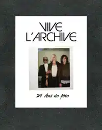VIVE L'ARCHIVE