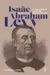 ISAAC ABRAHAM LEVY (1836-1920)