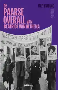 DE PAARSE OVERALL VAN BEATRICE VAN ALTHENA