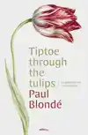 TIPTOE THROUGH THE TULIPS